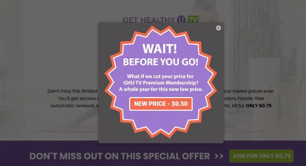 A pop-up message on a website offers a Get Healthy U TV Premium Membership for $0.50, highlighting a price cut before the user leaves the page.