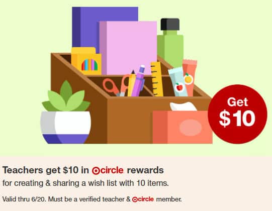 Illustration of a box filled with school supplies and a plant. Teachers and college students get $10 in Target Circle rewards for creating and sharing a wish list with 10 items. Valid through 6/20—no Target coupon needed!.